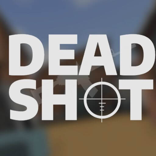 DeadShot.io